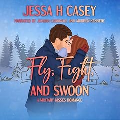 Fly, Fight, and Swoon Audiolibro Por Jessa H Casey arte de portada