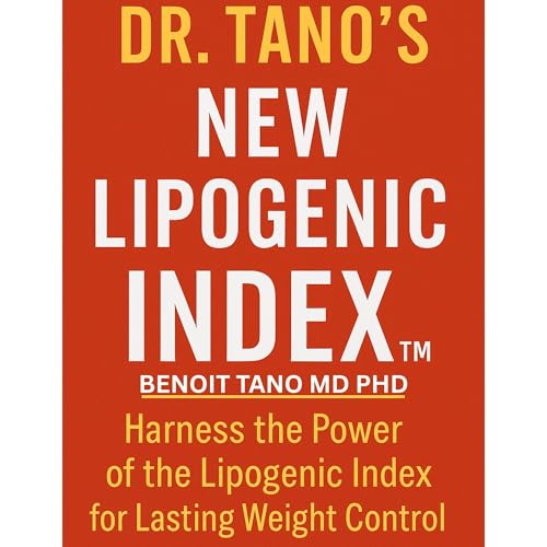 Dr. Tano’s New Lipogenic Index™ (LI) Audiolibro Por BENOIT TANO MD PHD arte de portada