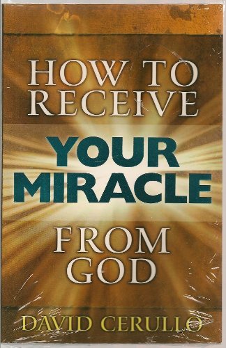 How To Receive Your Miracle From God