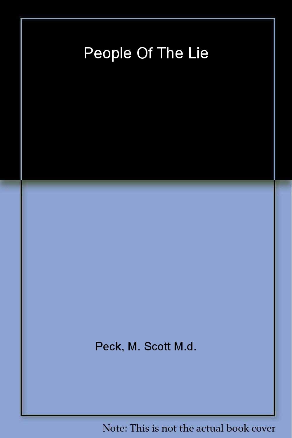 People of the Lie: The Hope for Healing Human Evil Peck, M. Scott