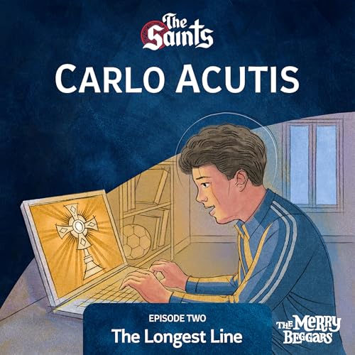 Page de couverture de Carlo Acutis: Episode Two