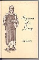 Pageant of a King: A story of the Christ B0007F2NIA Book Cover
