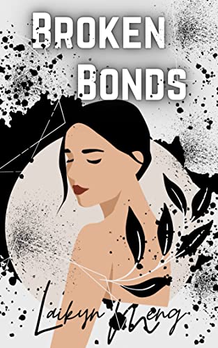 Broken Bonds: First Love Young Adult Romance (True Lies Book 1)