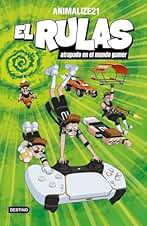 El Rulas 4. El Rulas atrapado en el mundo gamer (Jóvenes influencers)