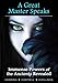 A Great Master Speaks - Immense Powers of the Ancients Revealed: The True Secrets of Esoteric Knowledge
