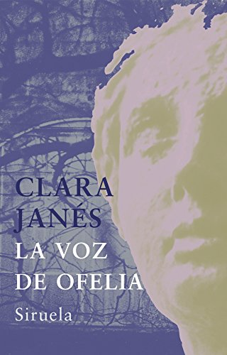 La voz de Ofelia: 212 (Libros del Tiempo)