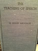 The teaching of speech, B0006W1C0O Book Cover