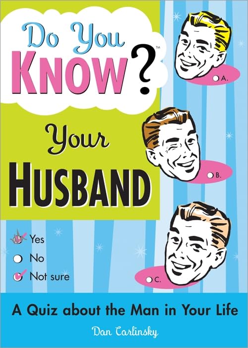 Do You Know Your Husband?: Get to Know Your Other Half Better (Wedding, Engagement, Bridal Shower, Anniversary Gift)