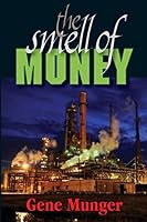 The Smell of Money 1515149854 Book Cover