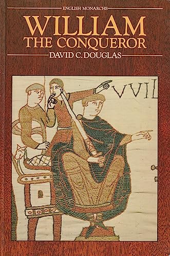 William the Conqueror (The English Monarchs Series)