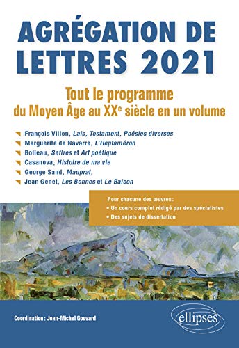 Télécharger Agrégation de Lettres 2021. Tout le programme du Moyen Âge au XXe siècle en un volume PDF
