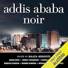 Couverture de Addis Ababa Noir