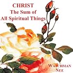 Cover of Christ the Sum of All Spiritual Things