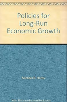 Policies for Long-Run Economic Growth