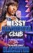 The Messy Babymomma Club: Tasha's Story (Book 1)