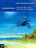 hesba corrado grau  Pastures Of The Blue Crane
