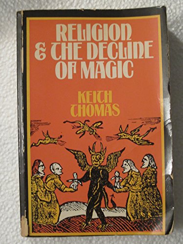 Religion & the Decline of Magic 0684133121 Book Cover