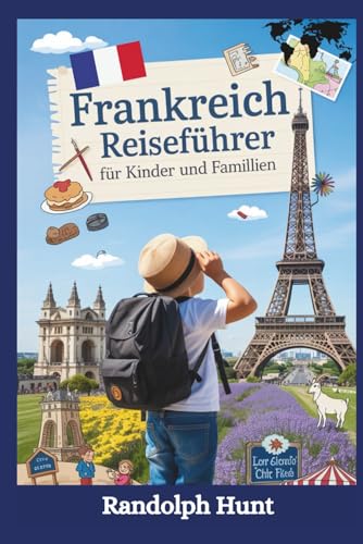 Die 5 besten Familienhotels in Frankreich