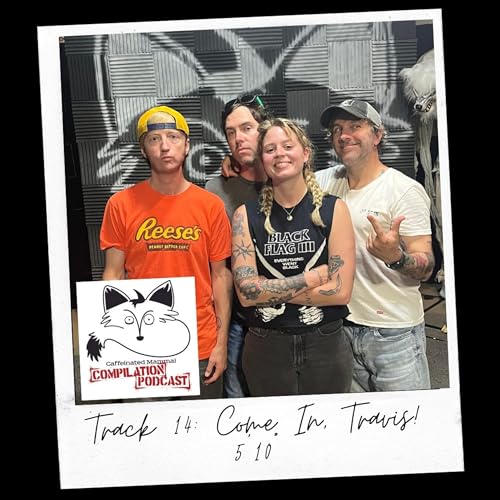 Track 14: Come In, Travis! - "5'10""