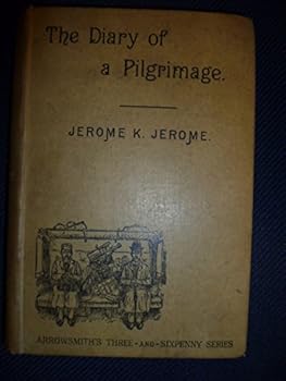 Unknown Binding Diary of pilgrimage: (and six essays) Book