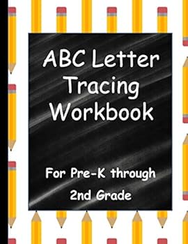 Paperback ABC Letter Tracing Workbook: For Pre-K through 2nd Grade Book