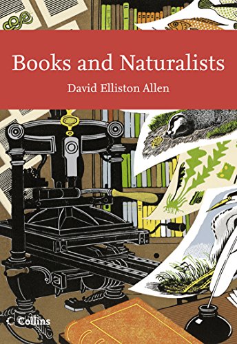 Books and Naturalists (Collins New Naturalist Library Book 112)