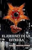 El asesino de la estrella (Spanish Edition)