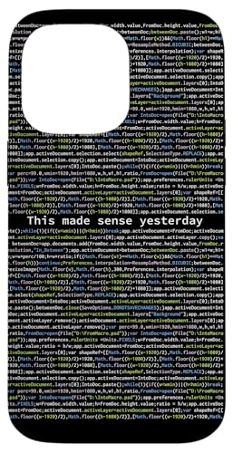 This Made Sense Yesterday ? Programmer Funny PC Graphic �X�}�z�P�[�X iPhone 14 Pro Max �p