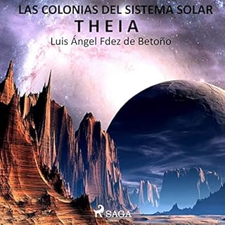 Las colonias del sistema solar Audiolibro Por Luis &Aacute;ngel Fern&aacute;ndez de Beto&ntilde;o arte de portada