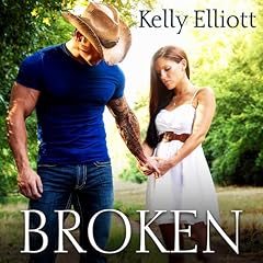Broken Audiolibro Por Kelly Elliott arte de portada