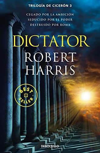 Dictator (Trilogía de Cicerón 3) (Best Seller)