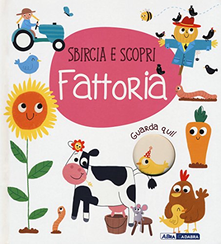 Fattoria. Sbircia e scopri. Ediz. a colori