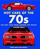 Hot Cars of the 70s: The Best Cars from Around the World (Flight Test Lab)