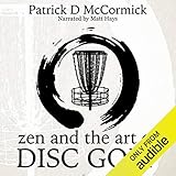 Zen and the Art of Disc Golf