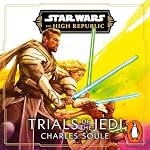 Cover of Star Wars: Trials of the Jedi (High Republic)