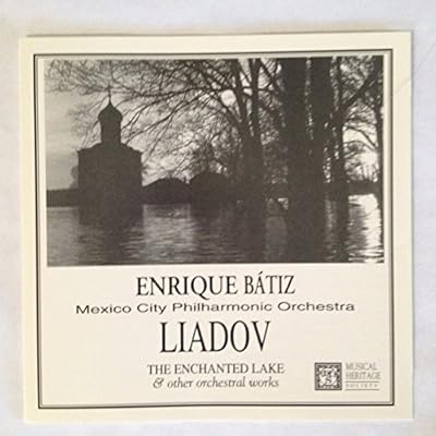 Liadov - The Enchanted Lake & Other Orchestral Works