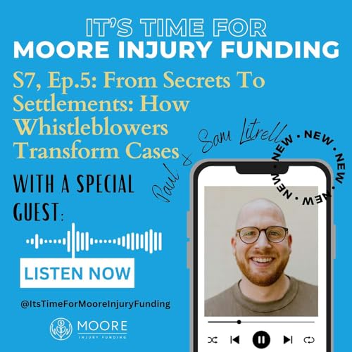 From Secrets To Settlements: How Whistleblowers Transform Cases with Paul Littrell, Jr. and Sam Littrell copertina