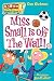 My Weird School #5: Miss Small Is off the Wall!
