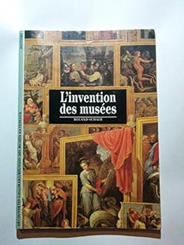 Paperback L'INVENTION DES MUSEES [French] Book