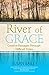 River of Grace: Creative Passages Through Difficult Times