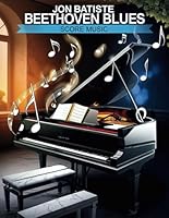Jon Batiste Beethoven Blues Score Music B0F6D8WKZJ Book Cover