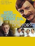  Wer spinnt denn da, Herr Doktor?