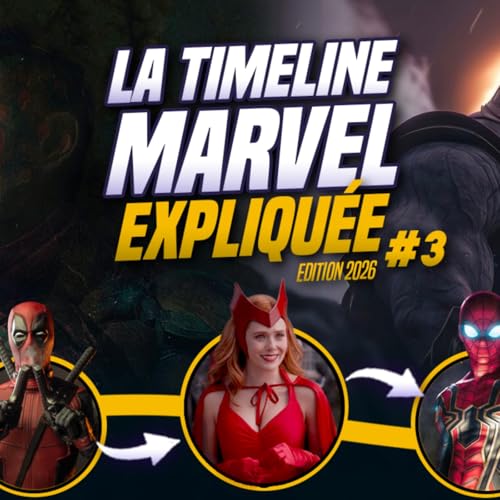 LA CHRONOLOGIE OFFICIELLE DE MARVEL EXPLIQU&Eacute;E par ordre chronologique #3 (de INFINITY WAR &agrave; 2024)