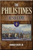 The Philistines Also Came 0989590402 Book Cover