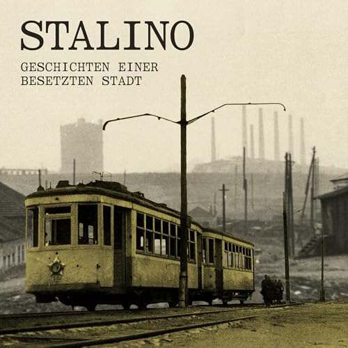 『Stalino &ndash; Geschichten einer besetzten Stadt』のカバーアート