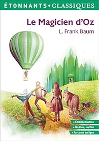 Le Magicien D Oz Lyman Frank Baum Babelio Le Magicien D Oz Lyman Frank Baum Babelio