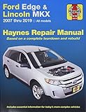 Ford Edge & Lincoln MKX: 2007 thru 2014 All models (Haynes Repair Manual)