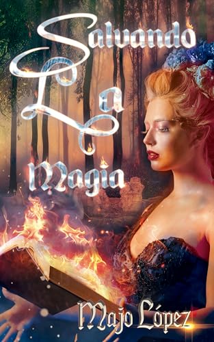 Salvando la magia (Susurros del infierno nº 4)