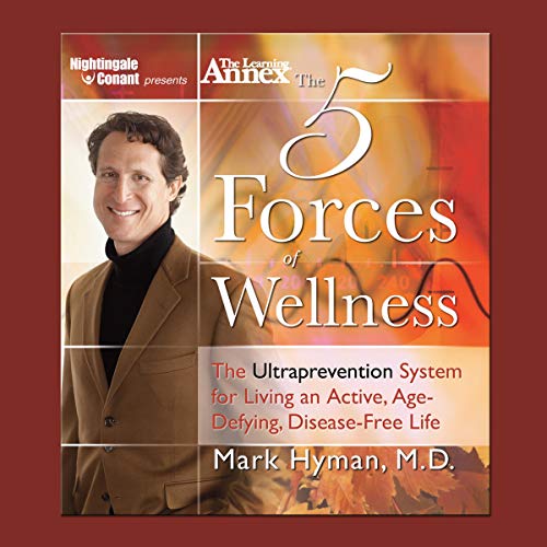 The Five Forces of Wellness : Dr. Mark Hyman episode artwork