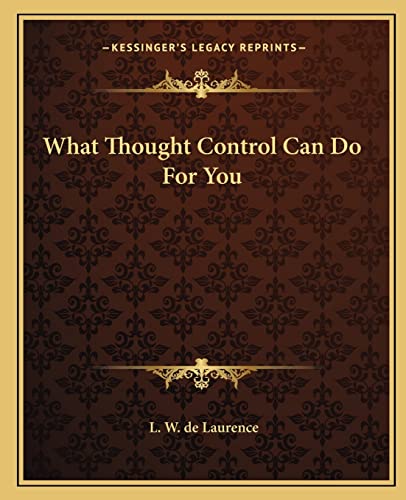 What Thought Control Can Do For You